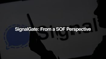 SignalGate – A SOF Perspective